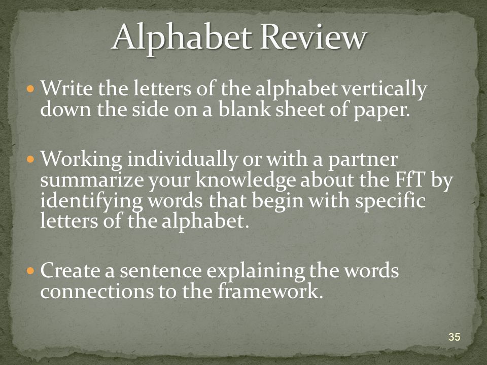 Write the letters of the alphabet vertically down the side on a blank sheet of paper.