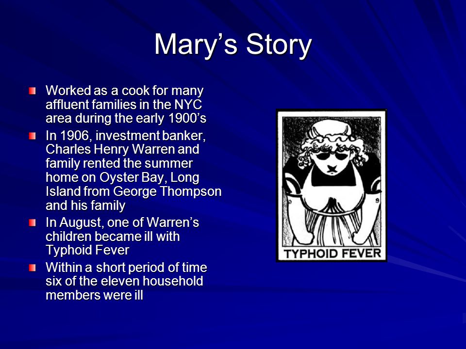 Typhoid” Mary Mallon Kelly Burkholder-Allen Paul Rega. - ppt download