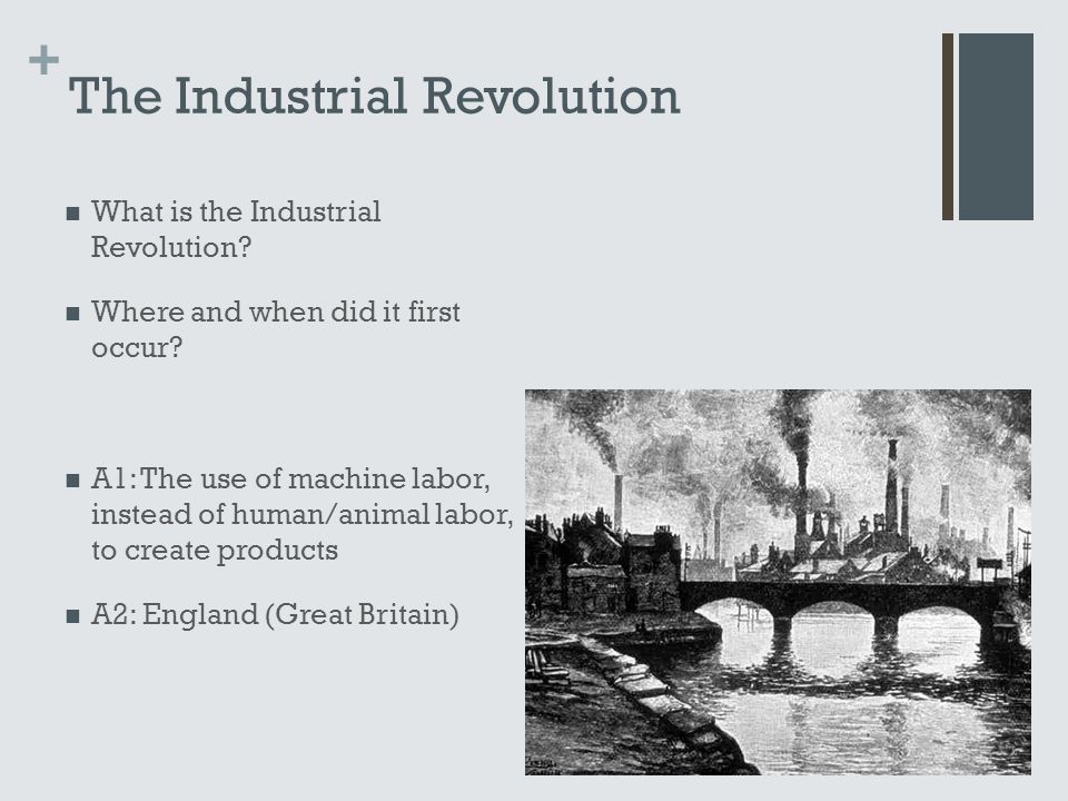why did the industrial revolution happen in britain