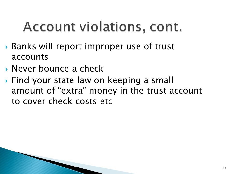 39 Account violations, cont.