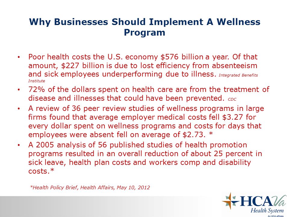 Why Businesses Should Implement A Wellness Program Poor health costs the U.S.