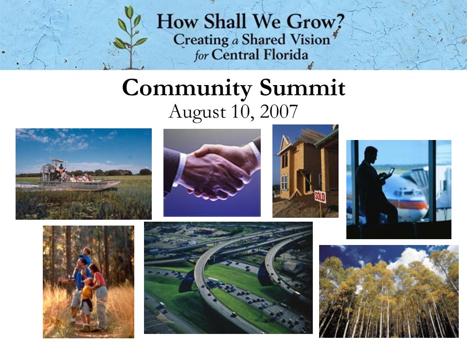 Community Summit August 10, 2007