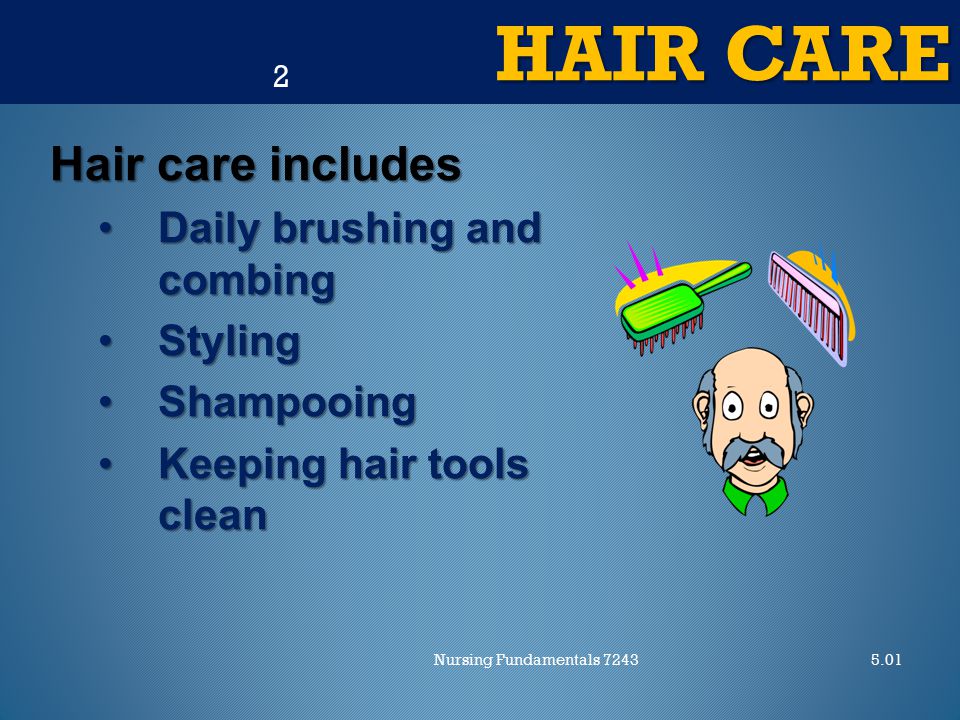 Nursing Fundamentals HAIR CARE - ppt download