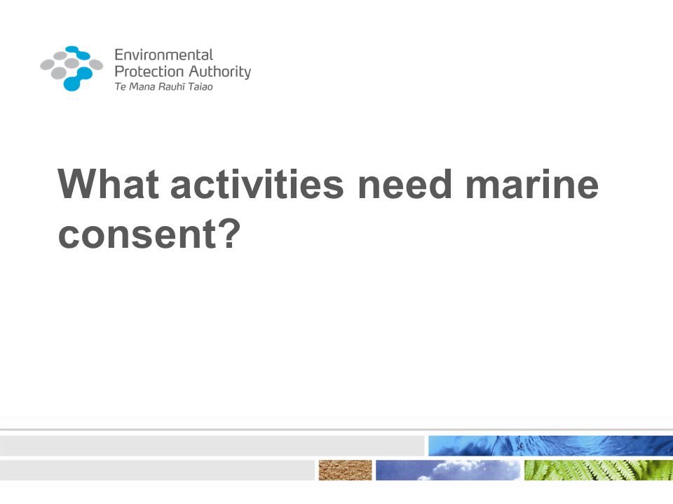 What activities need marine consent