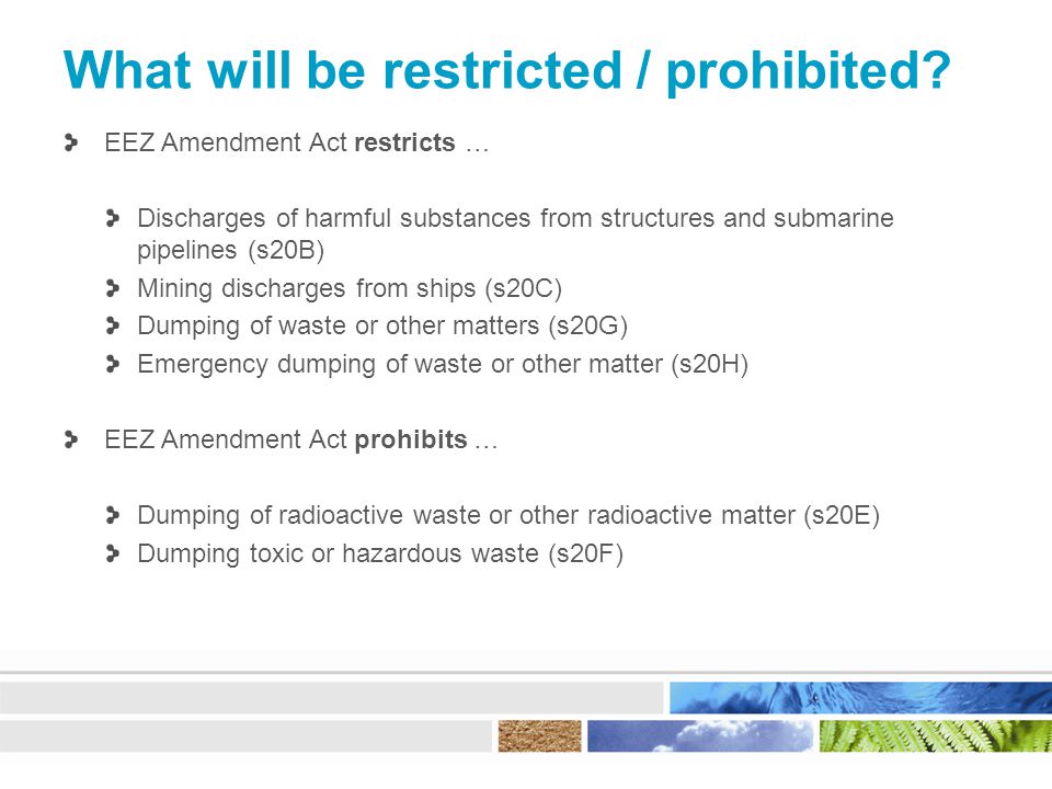 What will be restricted / prohibited.