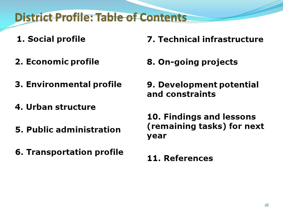 16 1. Social profile 2. Economic profile 3. Environmental profile 4.