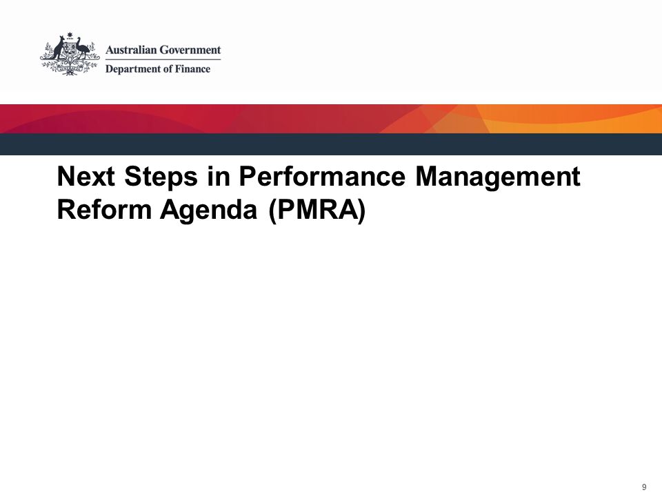 9 Next Steps in Performance Management Reform Agenda (PMRA)
