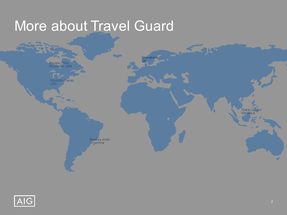 7 More about Travel Guard Houston, Texas USA Buenos Aires Argentina Shoreham UK Kuala Lumpur Malaysia