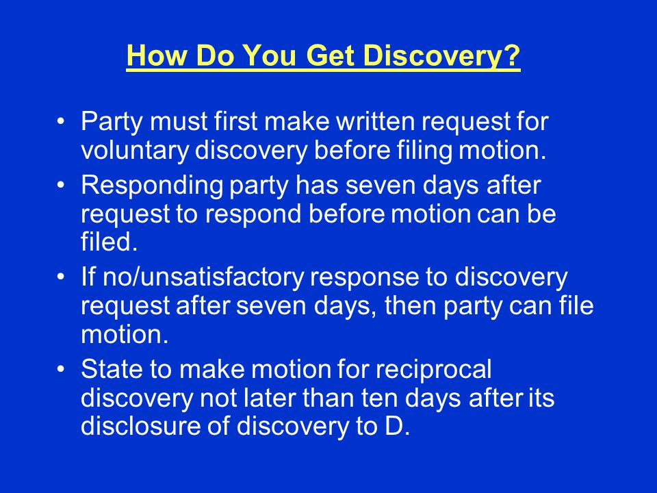 How Do You Get Discovery.
