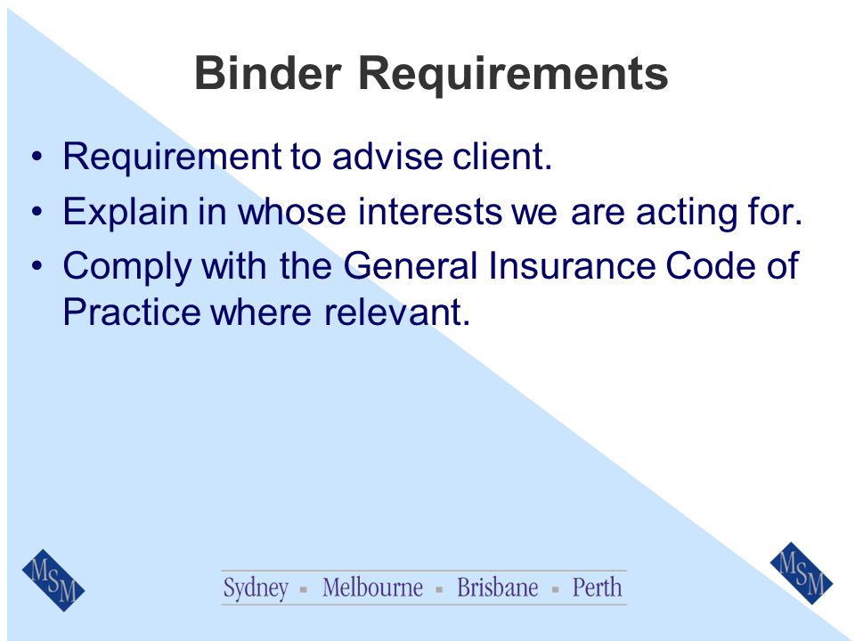 Claims Requirements Assist clients in making claims.