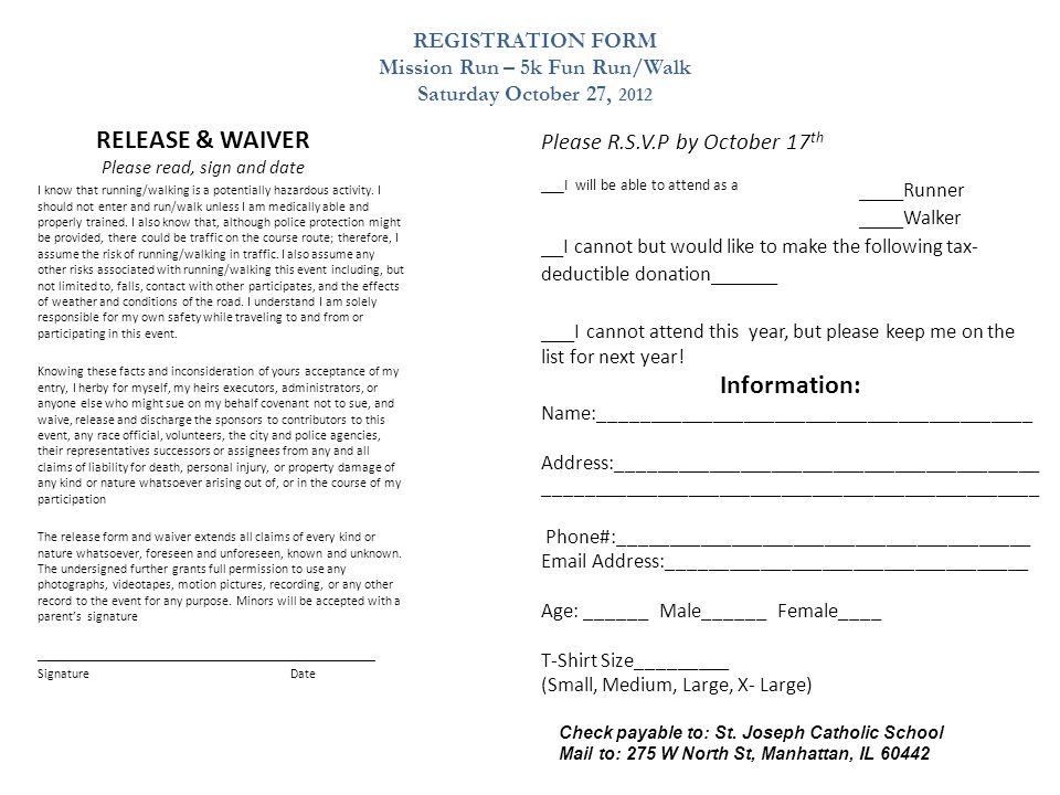RELEASE & WAIVER Please read, sign and date REGISTRATION FORM Mission Run – 5k Fun Run/Walk Saturday October 27, 2012 I know that running/walking is a potentially hazardous activity.