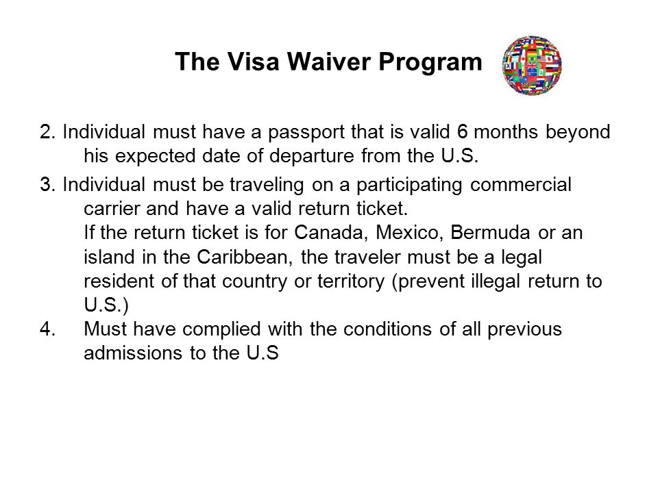 The Visa Waiver Program 2.