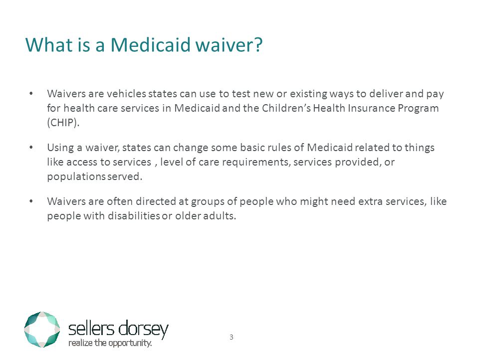 What is a Medicaid waiver.
