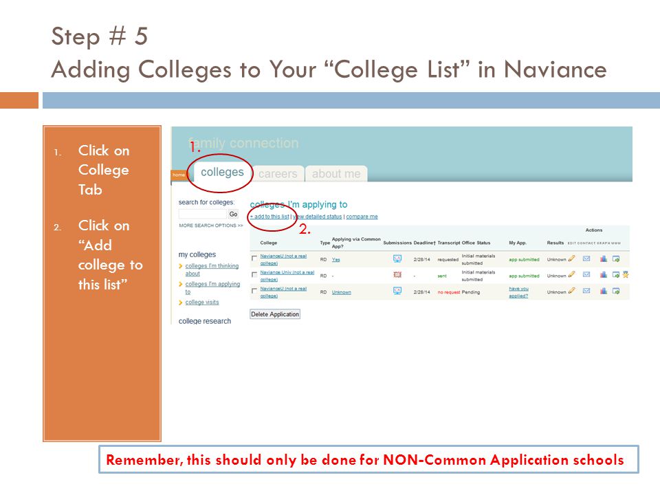 Step # 5 Adding Colleges to Your College List in Naviance 1.