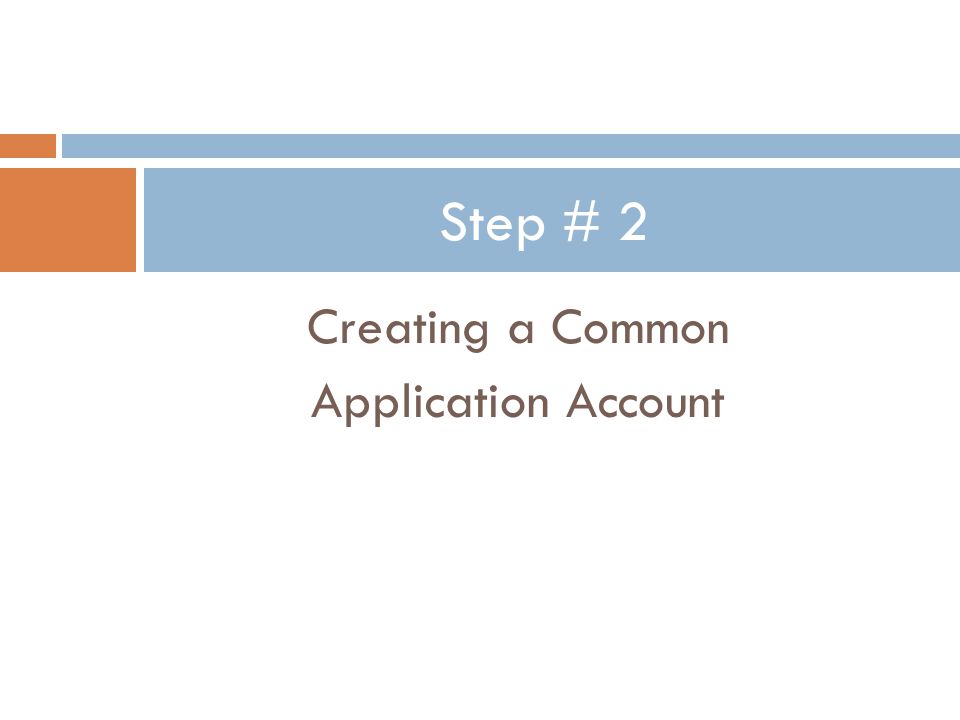 Creating a Common Application Account Step # 2