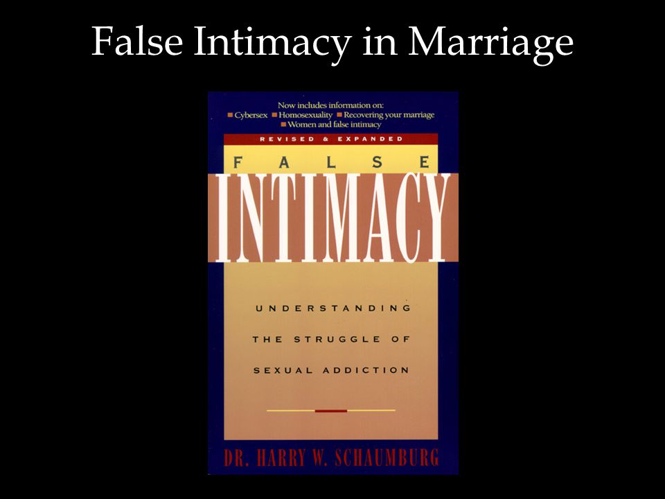 False Intimacy in Marriage