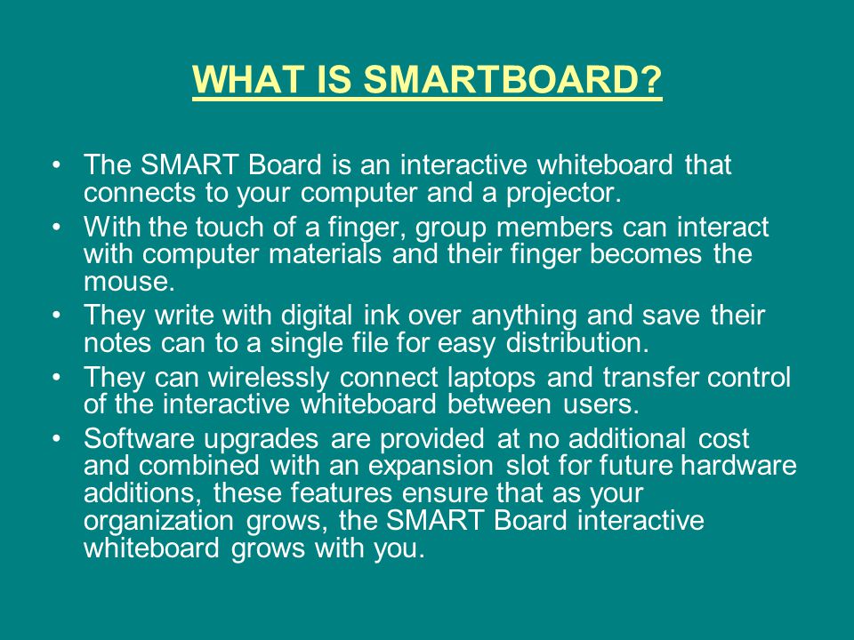 WHAT IS SMARTBOARD.