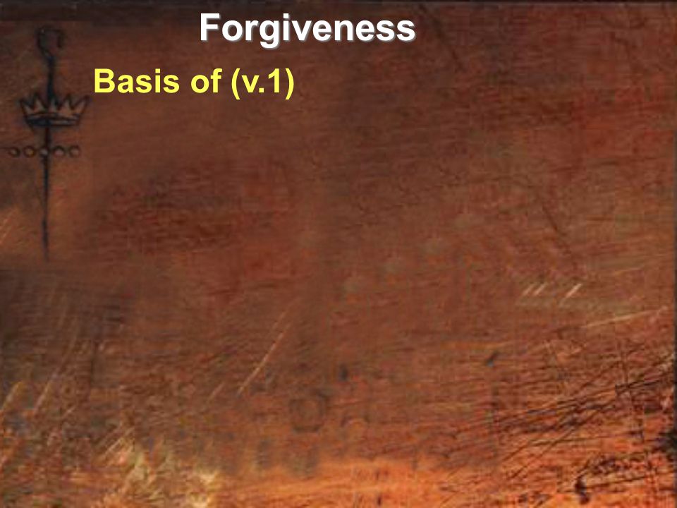 Basis of (v.1)Forgiveness
