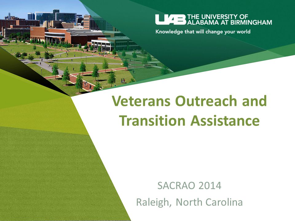 Veterans Outreach and Transition Assistance SACRAO 2014 Raleigh, North Carolina