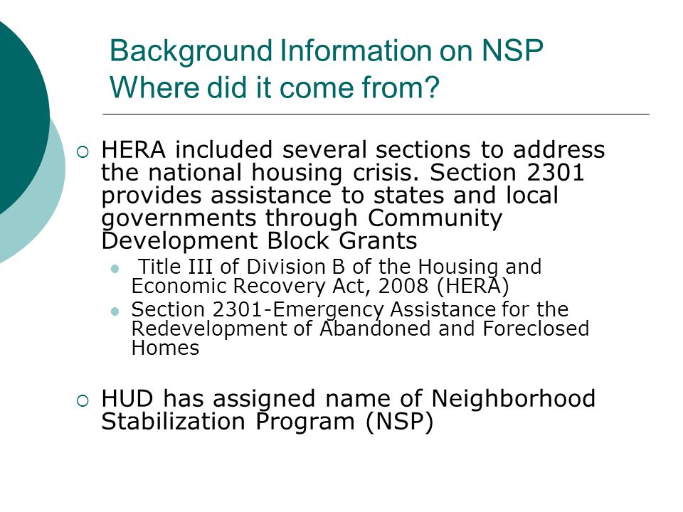 Background Information on NSP Where did it come from.