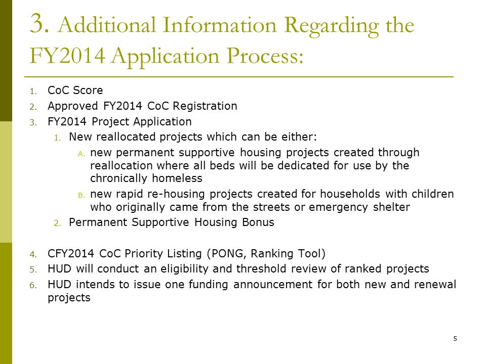 3. Additional Information Regarding the FY2014 Application Process: 1.
