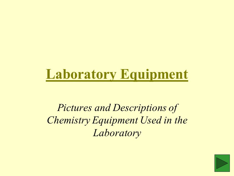 Laboratory Equipment Pictures and Descriptions of Chemistry Equipment Used in the Laboratory