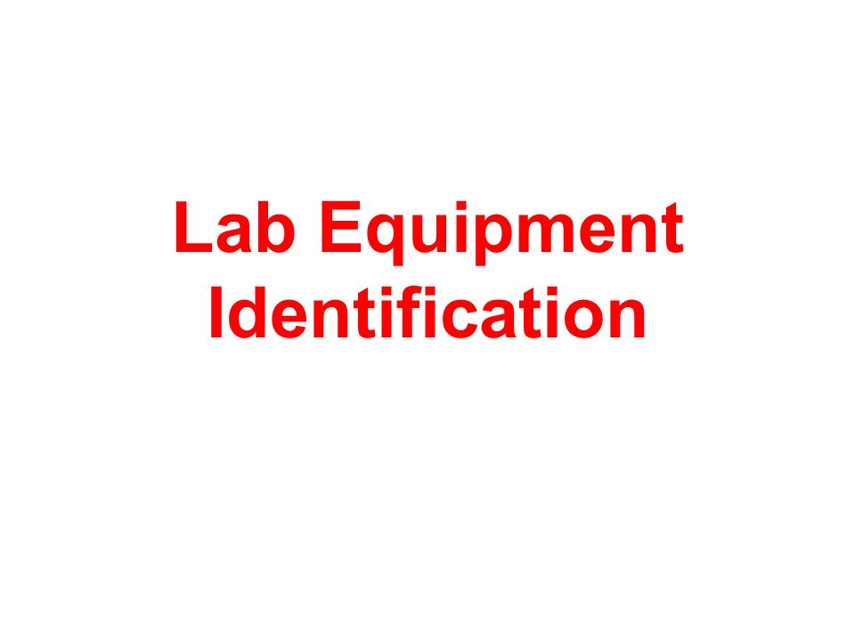 Lab Equipment Identification