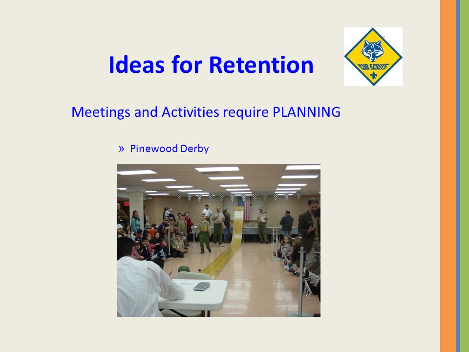 Ideas for Retention Meetings and Activities require PLANNING » Pinewood Derby