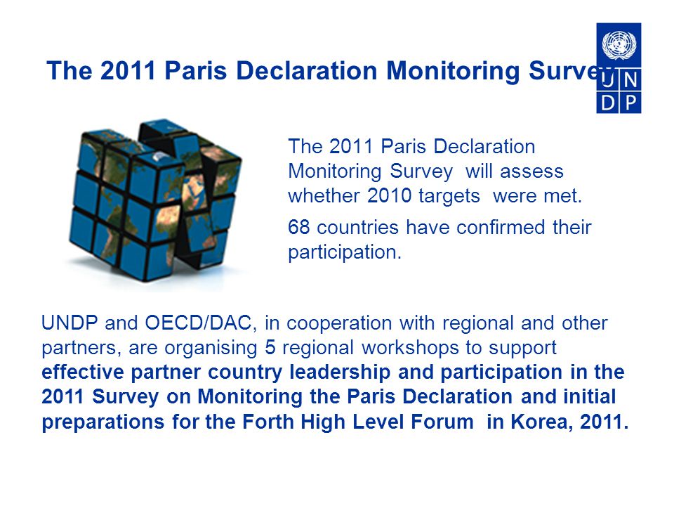 The 2011 Paris Declaration Monitoring Survey will assess whether 2010 targets were met.