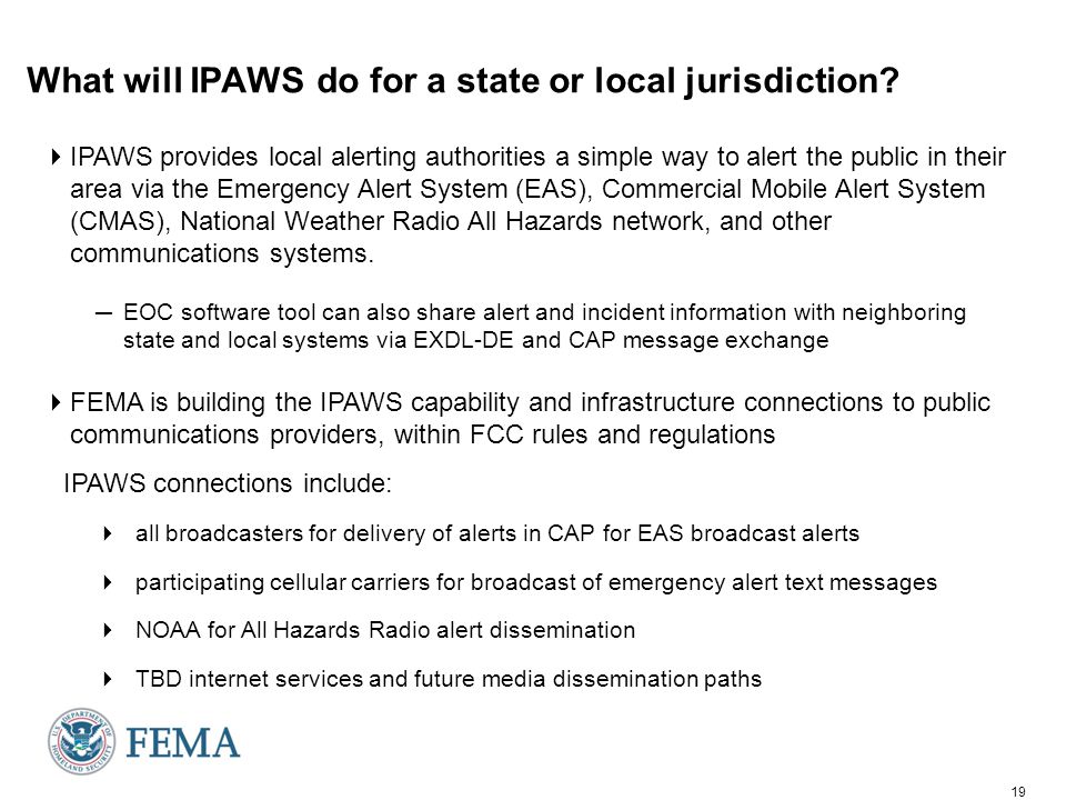 19 What will IPAWS do for a state or local jurisdiction.