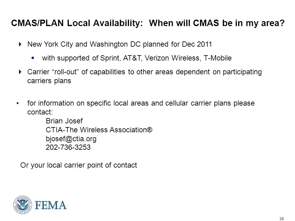 26 CMAS/PLAN Local Availability: When will CMAS be in my area.