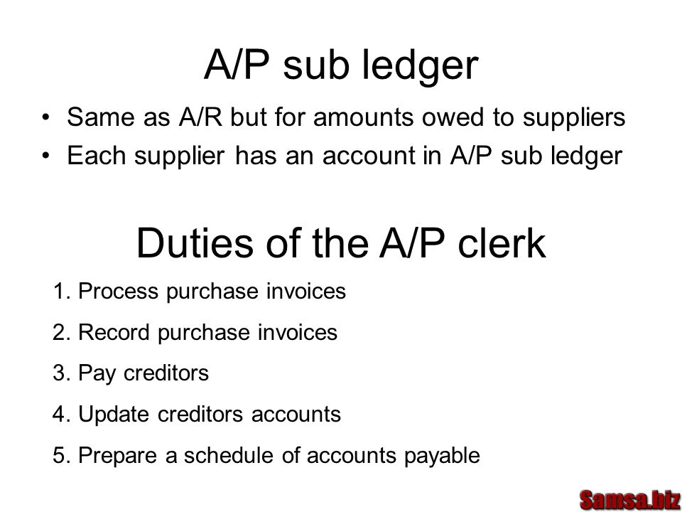 chapter 8 the subsidiary ledger system three ledger system as a account payable duties