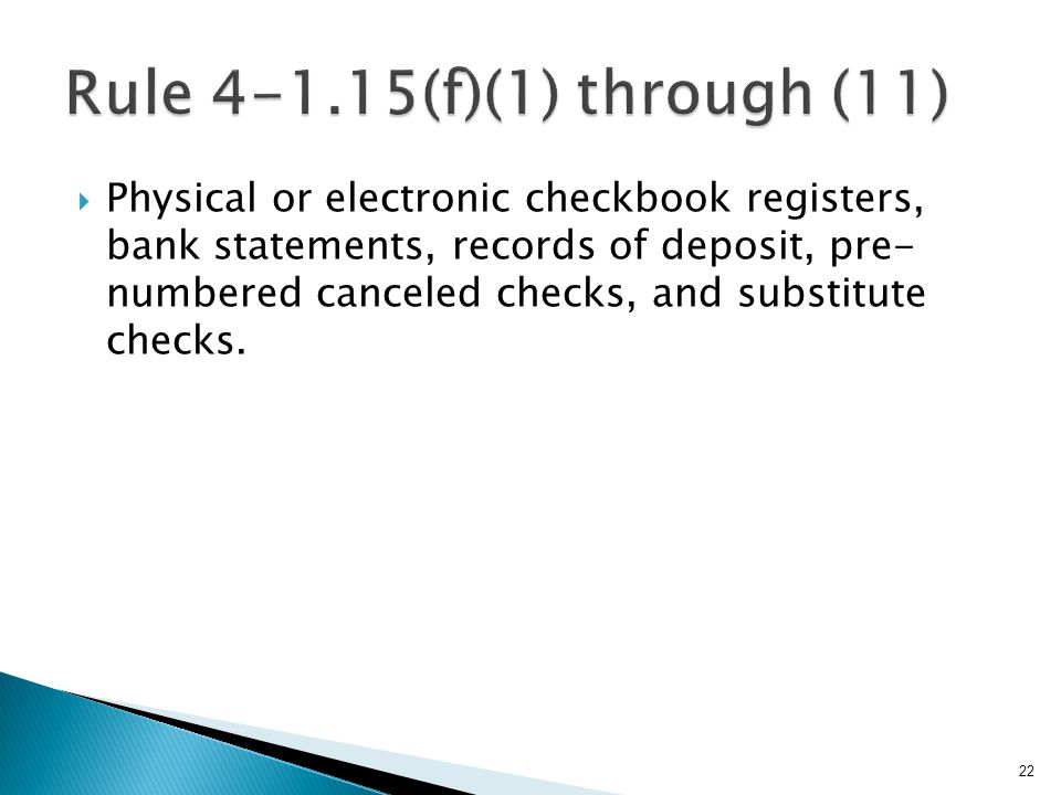  Physical or electronic checkbook registers, bank statements, records of deposit, pre- numbered canceled checks, and substitute checks.