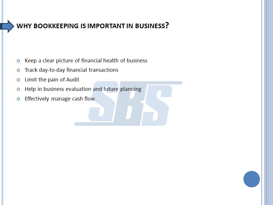 WHY BOOKKEEPING IS IMPORTANT IN BUSINESS .