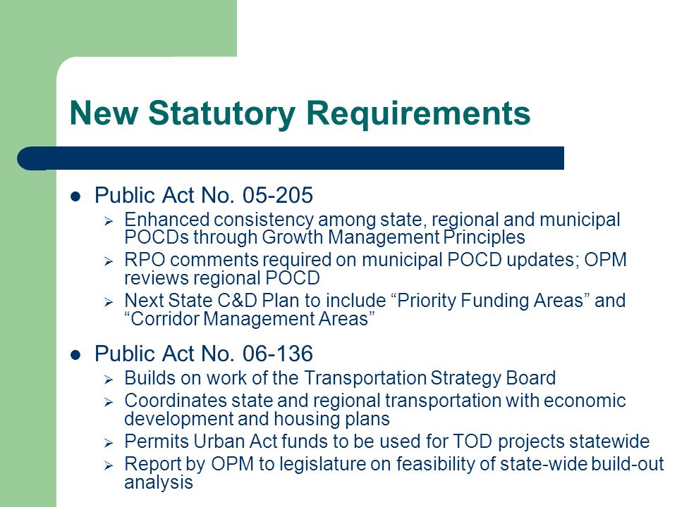 New Statutory Requirements Public Act No.