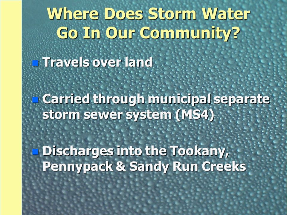 Where Does Storm Water Go In Our Community.