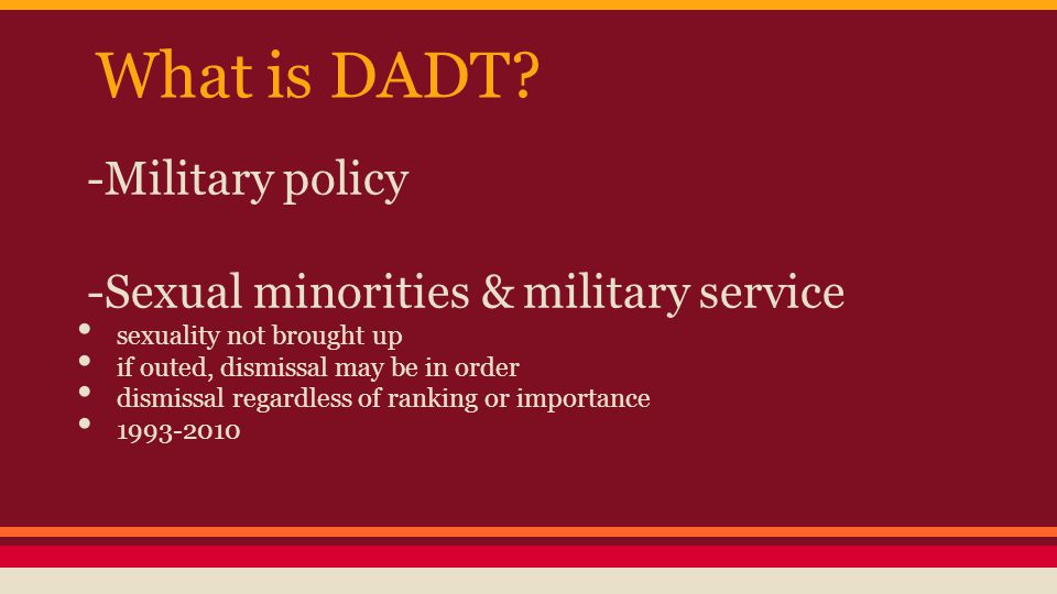 What is DADT.