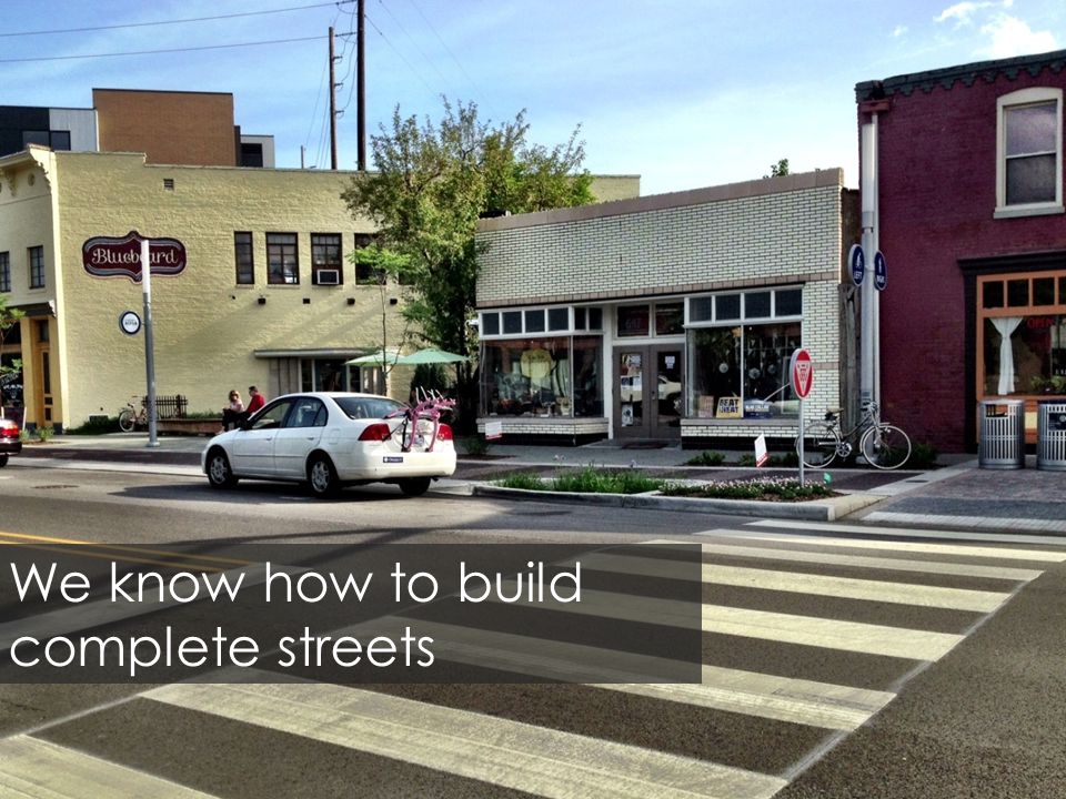 We know how to build complete streets