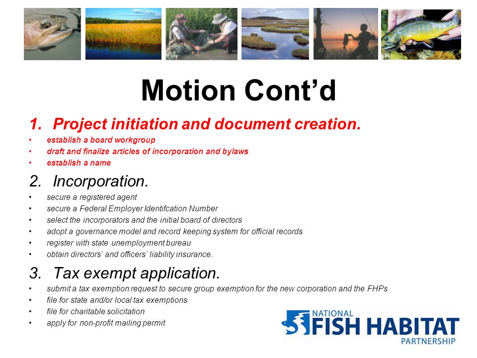 Motion Cont’d 1.Project initiation and document creation.