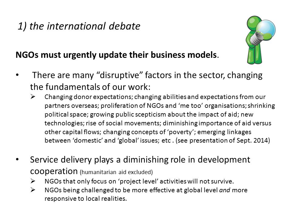 1) the international debate NGOs must urgently update their business models.