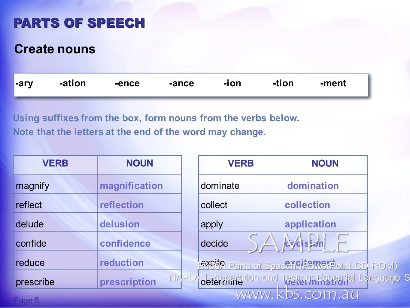 Form nouns from the words in bold