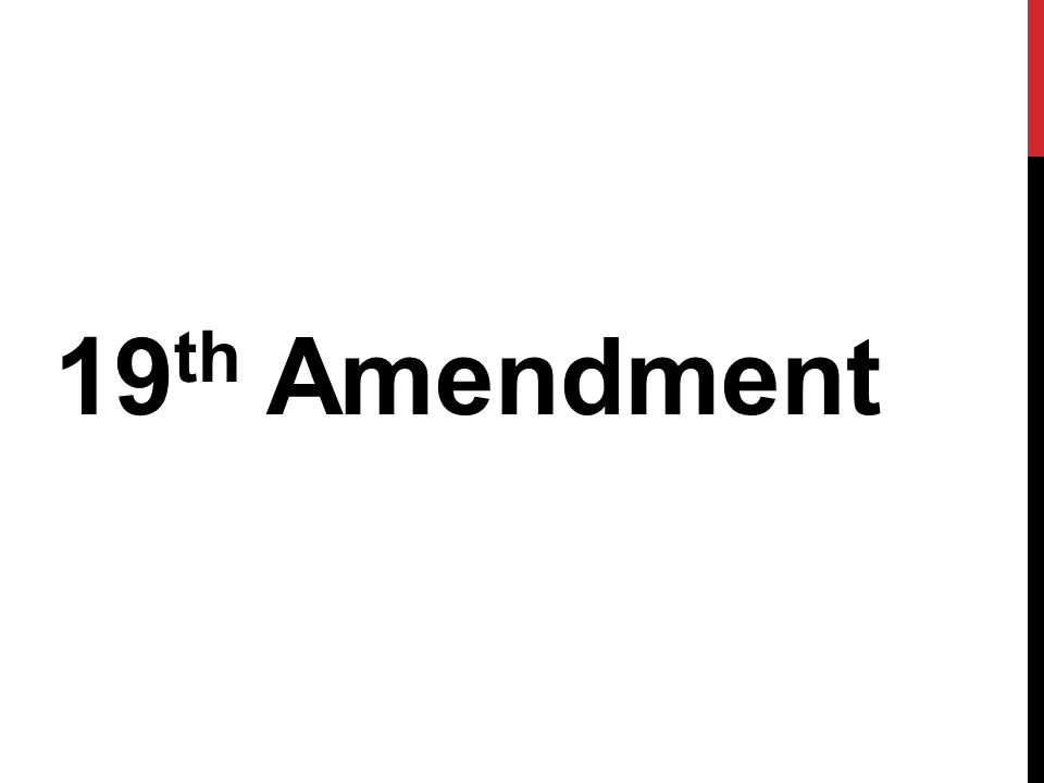 19 th Amendment