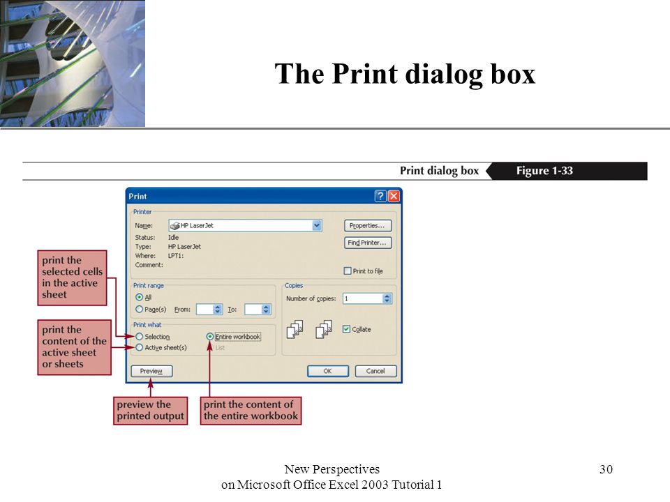 XP New Perspectives on Microsoft Office Excel 2003 Tutorial 1 30 The Print dialog box
