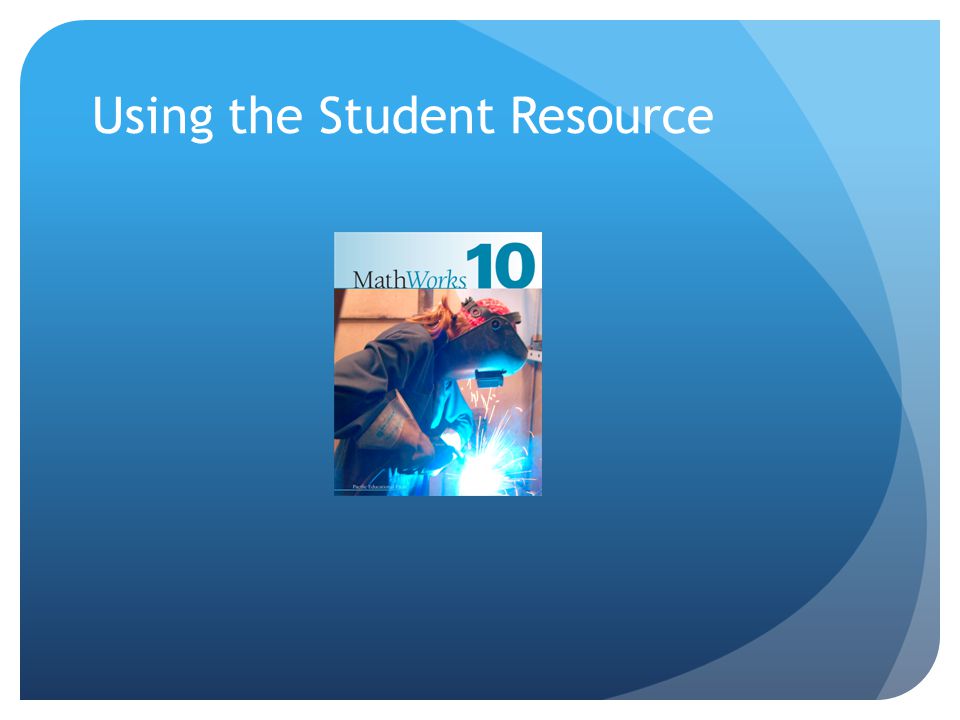 Using the Student Resource