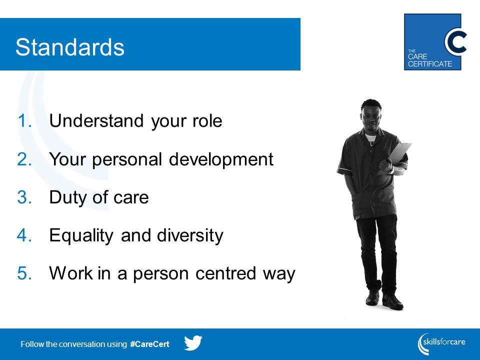 Follow the conversation using #CareCert Standards 1.
