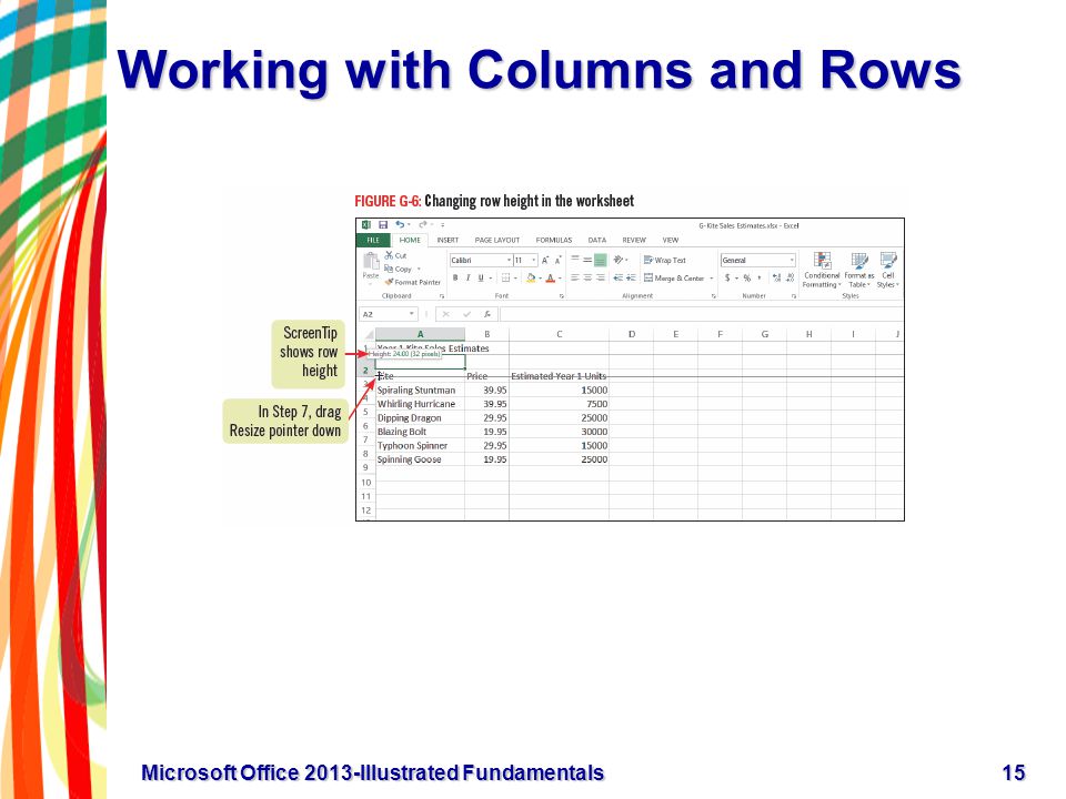 Working with Columns and Rows 15Microsoft Office 2013-Illustrated Fundamentals