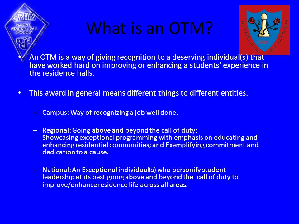 What is an OTM.