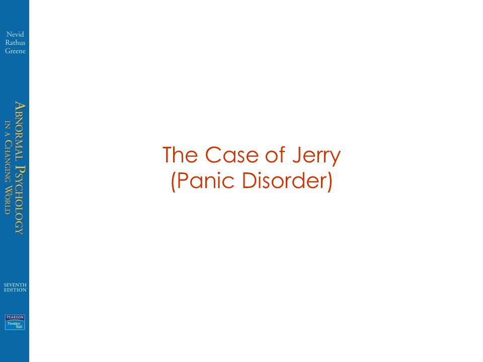 The Case of Jerry (Panic Disorder)