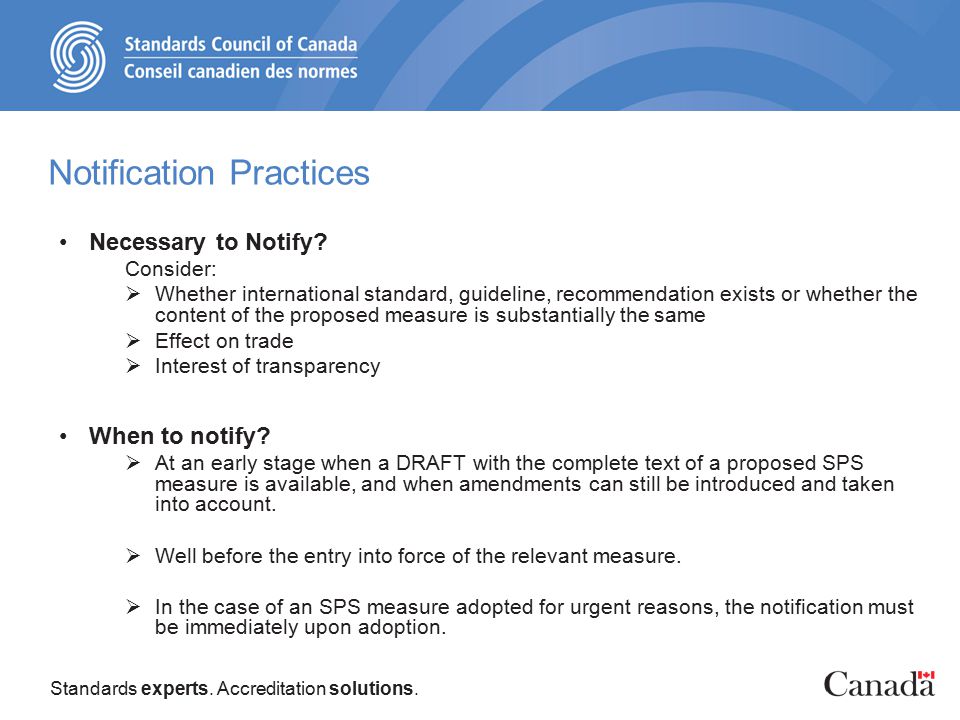 Standards experts. Accreditation solutions. Notification Practices Necessary to Notify.
