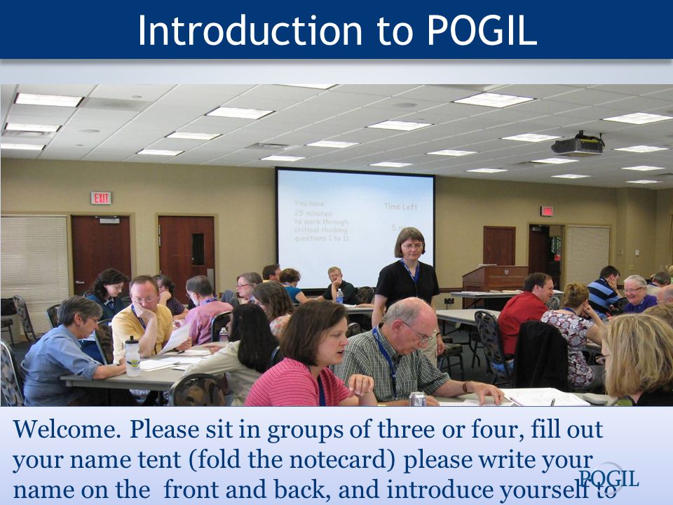 Introduction to POGIL Welcome.